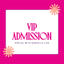 VIP ADMISSION